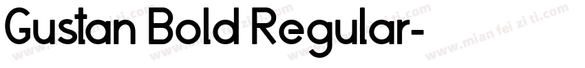 Gustan Bold Regular字体转换